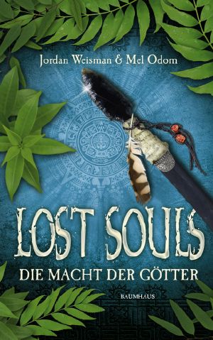 [Lost Souls 02] • Die Macht der Götter